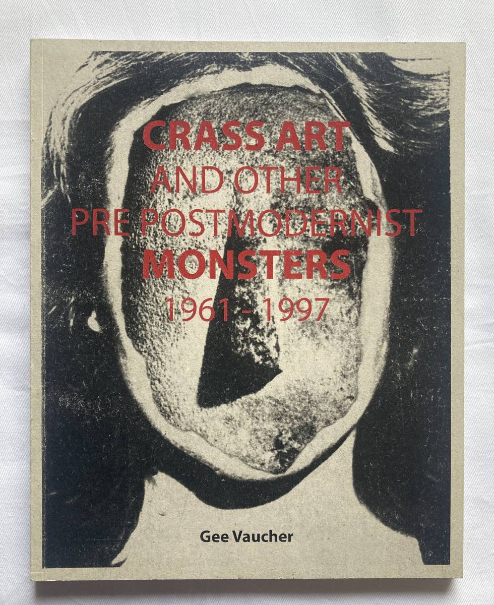 良質 Art Crass and アート ペーパーバック Vaucher Gee 1961-1997