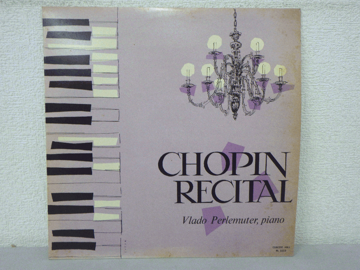 LP レコード VLAD PERLEMUTER ヴラド ペルルミュテ CHOPIN RECITAL ショパン リサイタル ショパン名曲集 【E-】 E2384H_画像1