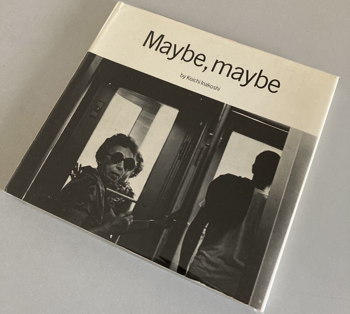 予約販売】本 稲越功一 Maybe, 1971年初版 Inakoshi Koichi by maybe