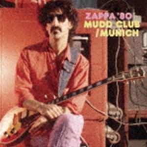 ZAPPA 80：マッド・クラブ／ミュンヘン（SHM-CD） フランク・ザッパ
