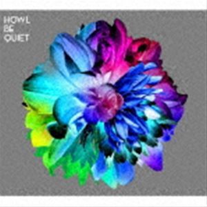 HOWL BE QUIET（初回生産限定盤） HOWL BE QUIET_画像1