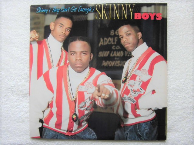 Skinny Boys / Skinny (They Can't Get Enough) / 「Skinny (They Can't Get Enough)」収録 / Featuring Wee Papa Girl Rappers / 1988_画像1