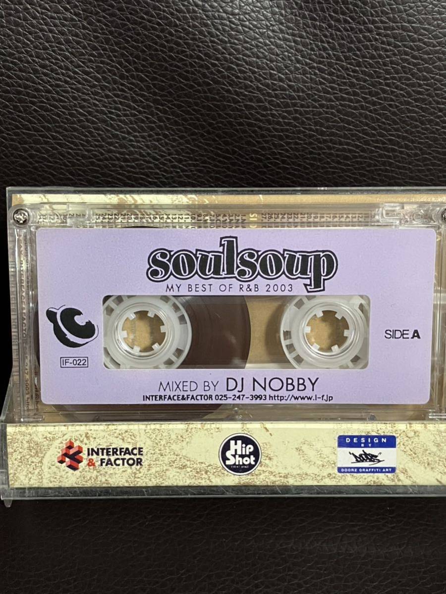 CD付 MIXTAPE DJ NOBBY MY BEST R&B 2003 SOUL SOUP★KOMORI KAORI DADDYKAY DDT TROPICANA MURO KIYO KOCO KENTA_画像2