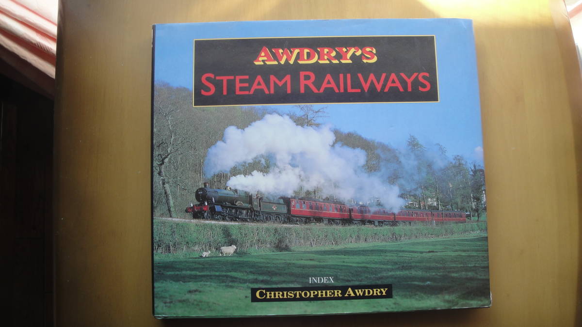 AWDRY’S　STEAM RAILWAYS・洋書・SL写真集_画像1