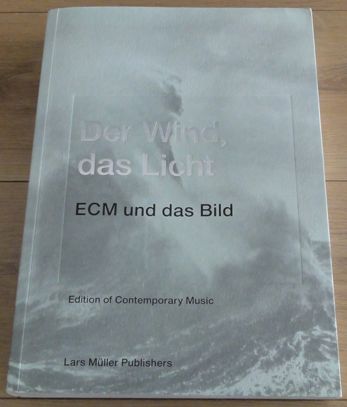 送料0円】 Der Wind, das Licht : ECM und das Bild ドイツ語版 美品級