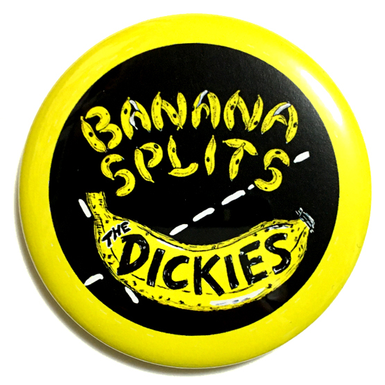 デカ缶バッジ 58mm The Dickies Banana Splits ディッキーズ Punk Kick Ass_画像1