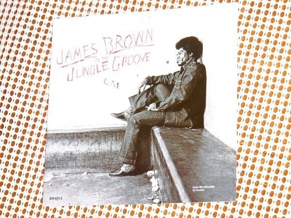 廃盤 独初出盤 James Brown ジェームス ブラウン In The Jungle Groove / Soul Power Funky Drummer 等絶妙選曲 良ベスト Bootsy Collins