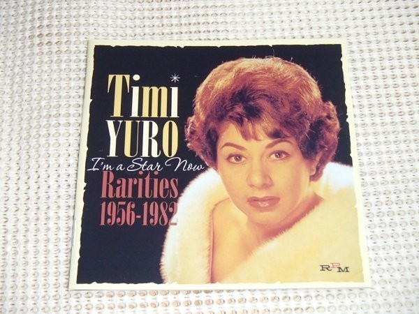 廃盤 Timi Yuro ティミ ユーロ I'm A Star Now Rarities 1956-1982 / RPM Records /US 女性 ブルー アイド ソウル シンガー 25曲入良ベスト