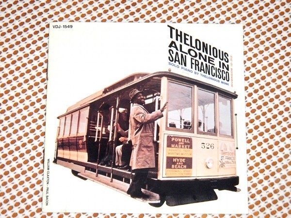 オリジナルマスター使用廃盤 Thelonious Monk セロニアス モンク Alone In San Francisco / 唯一無二の風格 ソロ ライヴ 名演 / VDJ 1549