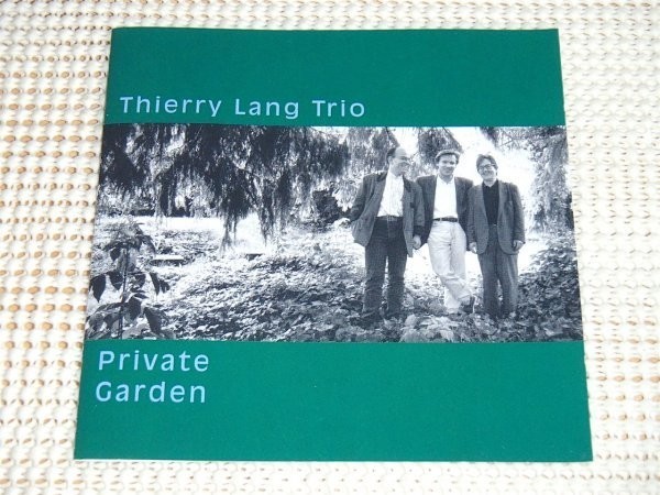 廃盤 Thierry Lang Trio ティエリー ラング Private Garden / Plainisphare / Marcel Papaux Ivor Malherbe 参加 Stella By Starlight 等