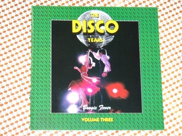 廃盤 The Disco Years Boogie Fever Volume 3/ RHINO / ブギー ディスコ 良コンピ/ Hues Corporation Foxy Chic Sister Sledge Karen Young