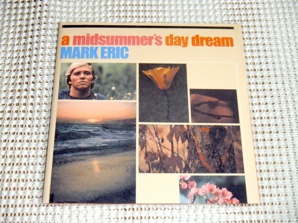 廃盤 Mark Eric マーク エリック A Midsummer's Day Dream / Rev-Ola / 8曲追加盤 brian wilson 直系 美メロ ソフトロック 幻の1枚 好盤