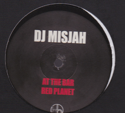 ⑨12) DJ MISJAH / AT THE BAR / RED PLANET / PROMISE _画像1