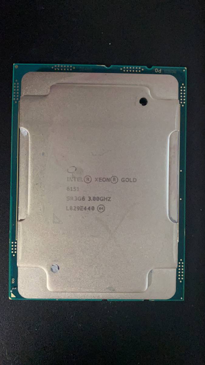 Intel　XEON GOLD 6151　LGA3647 中古分解品 BIOS起動確認 社内管理番号A77 訳アり
