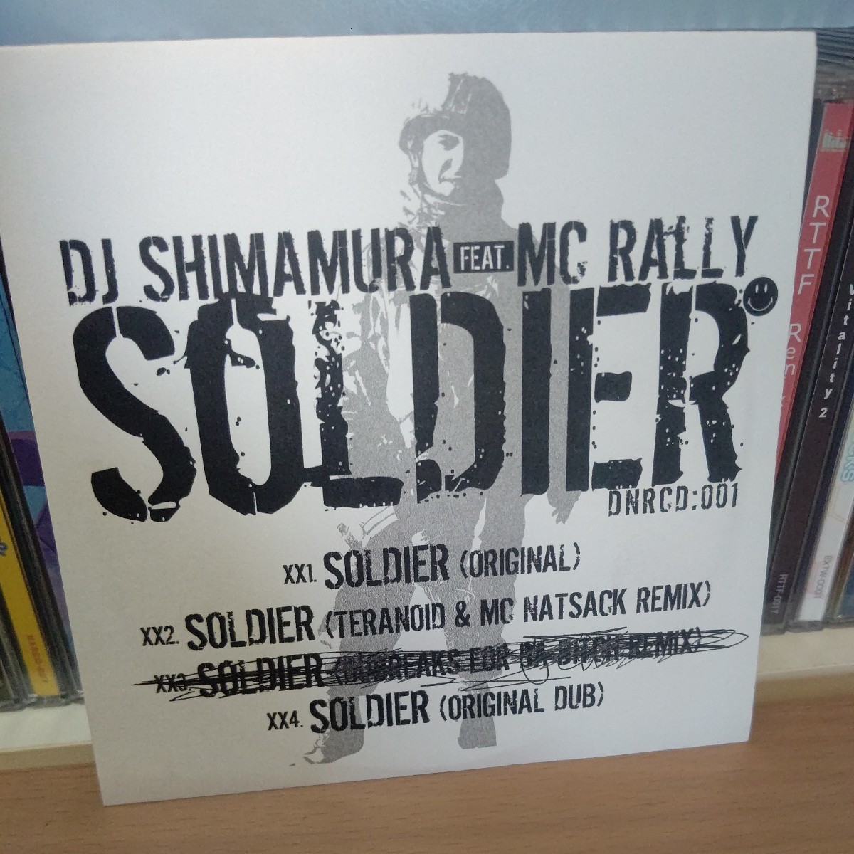 SOLDIER／DJ SHIMAMURA FEAT. MC RALLY DNRCD：001 DYNASTY RECORDS TERANOID ＆ MC NATSACK REMIX CD-R 仕様 希少 レア 入手困難 貴重_画像1