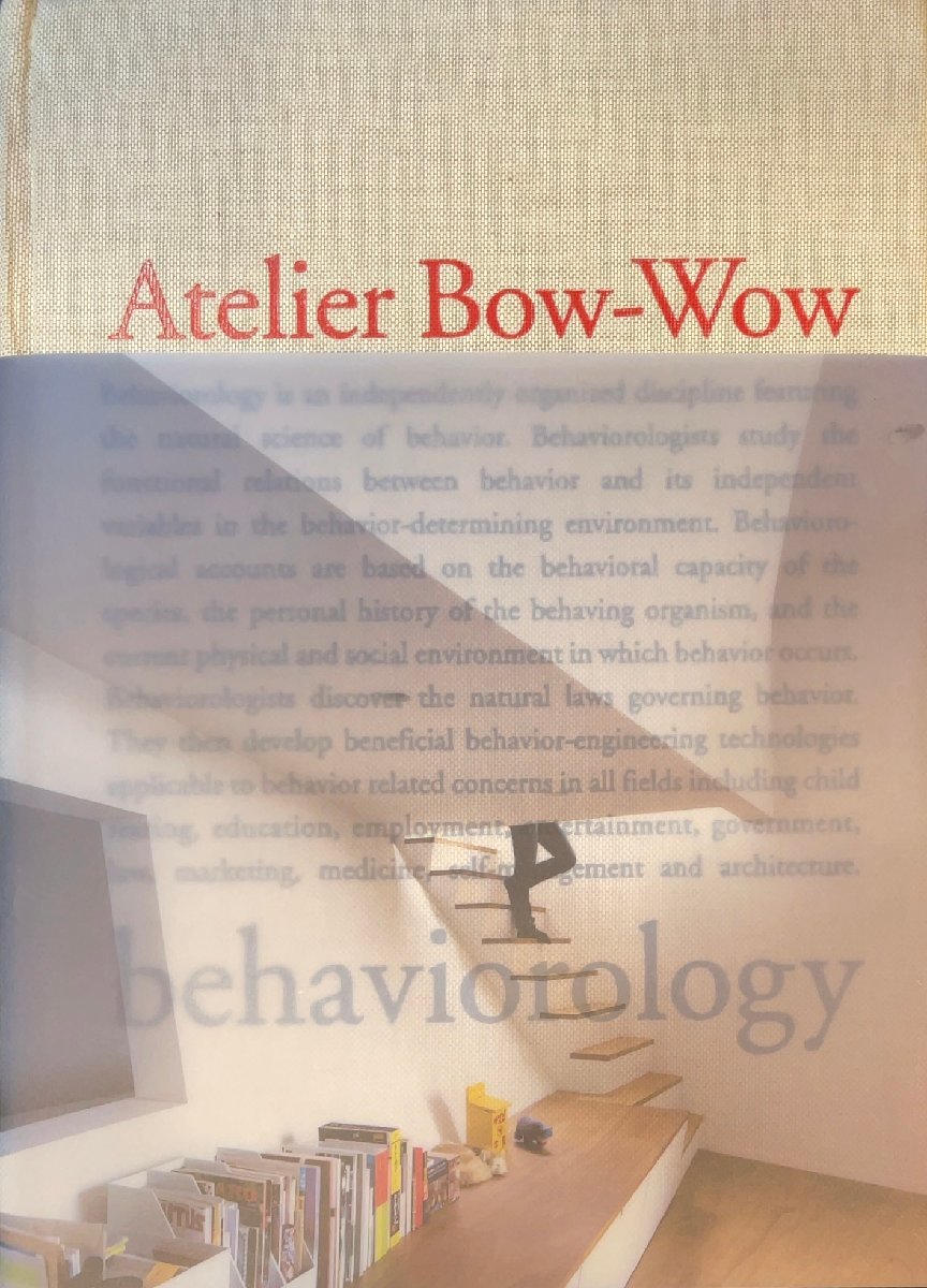 Atelier Bow-Wow / behaviorology | calidaria.com