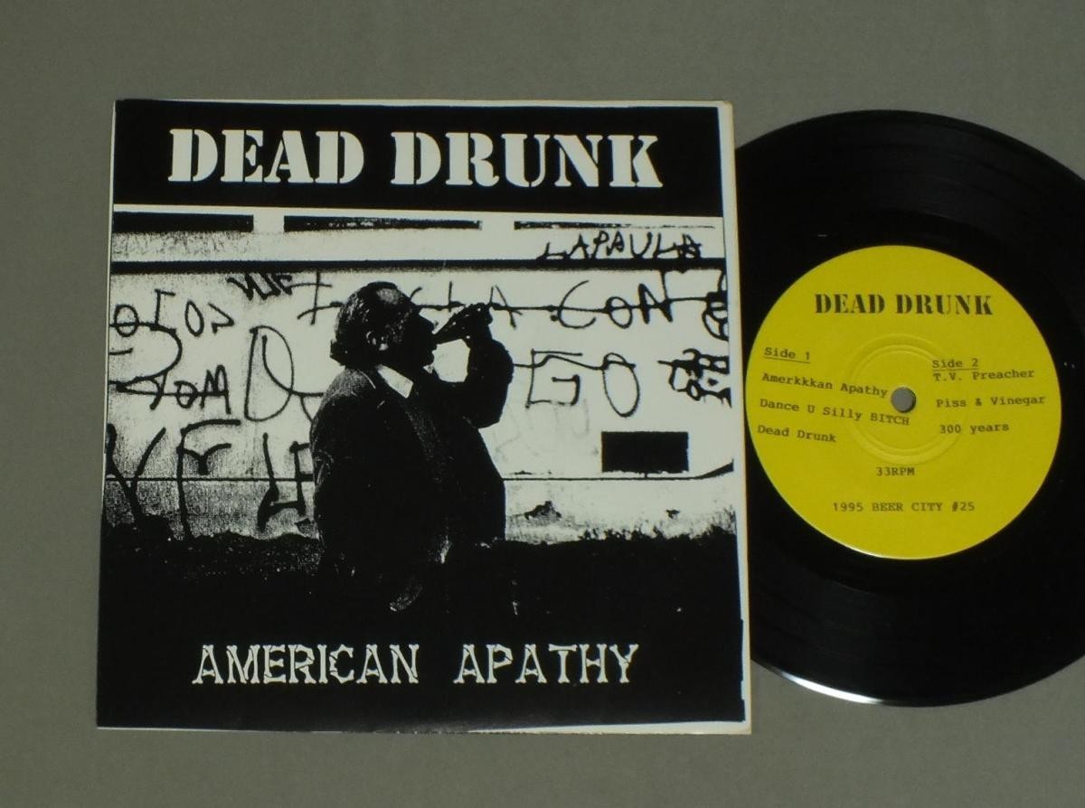 ●米7inch DEAD DRUNK/AMERICAN APATHY ○_画像1