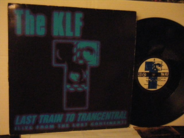 ▲12インチ THE KLF / LAST TRAIN TO TRANCENTRAL（LIVE / IRON HORSE） 輸入盤 KLF COMMUNICATIONS KLF008X テクノ◇r50401_画像1