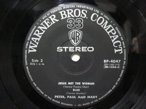 7” 日本コンパクト盤 PETER, PAUL and MARY // 500マイルもはなれて/時代は変わる/井戸端の女/ブルー -WB BP-4047 (records)_画像4