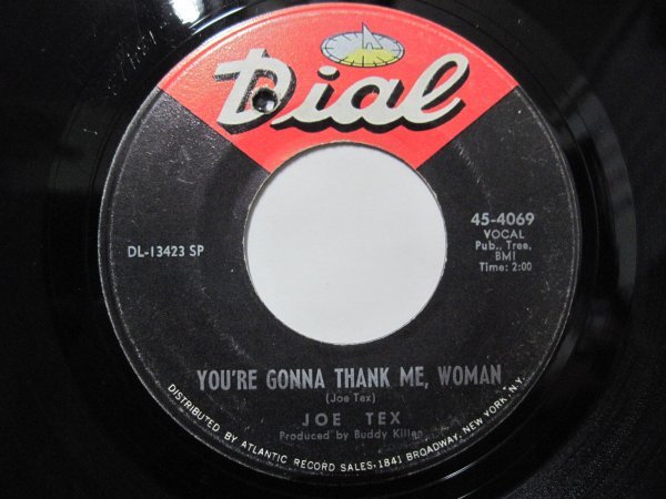7” US盤 JOE TEX // Men Are Getting’ Scarce / You’re Gonna Thank Me, Woman -Dial 45-4069 (records)_画像2
