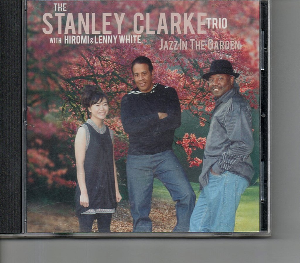 【送料無料】 スタンリー・クラーク /The Stanley Clarke Trio - Jazz In The Garden【超音波洗浄/UV光照射/消磁/etc.】上原ひろみ参加_Printed in USA