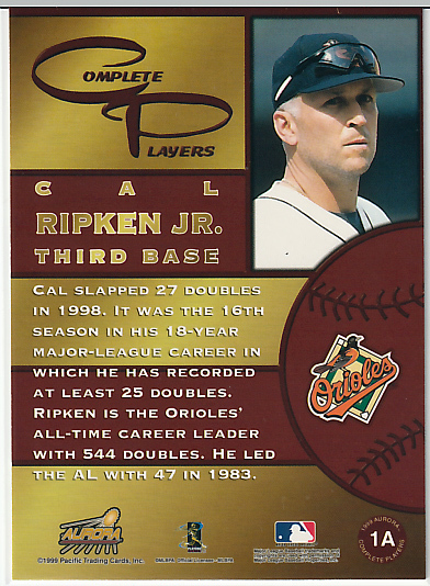 1999 COMPLETE PLAYERS RED FOIL【Cal Ripken Jr】#1A 099/299の画像2