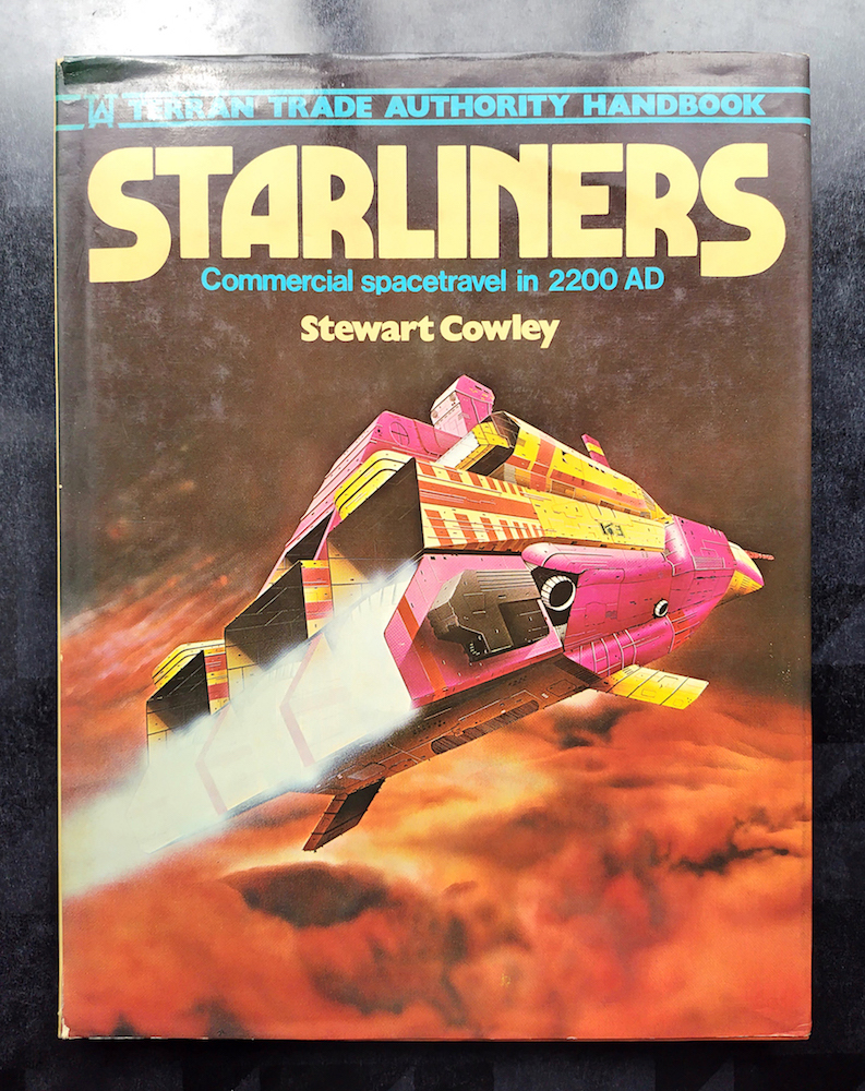 ■洋書スターライナー スチュアート・カウリーSTARLINERS Commercial Spacetravel in 2200 AD Stewart Cowley■希少