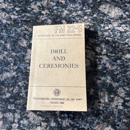 FM 22-5 August 1958 DRILL AND CEREMONIES Soft Back Manual 海外 即決
