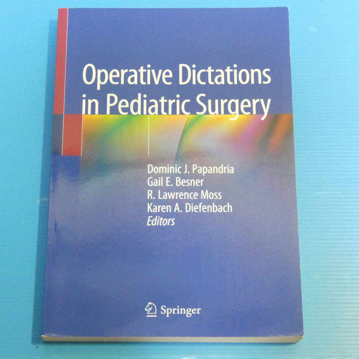 Operative Dictations in Pediatric Surgery (English Edition)-