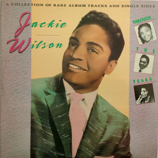 Jackie Wilson【US盤 Soul LP】 Through The Years 　 (Rhino RNLP 70230) 1987年 / ジャッキー・ウィルソン_画像1