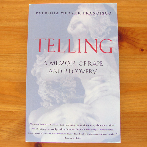 古本 【Telling a memoir of rape and recovery】 Patricia Weaver Francisco A Cliff Street Book_画像1