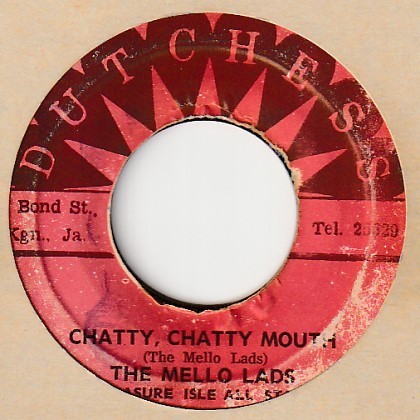 【REGGAE】Chatty Chatty Mouth / The Mello Lads - Chatty Chatty Version / The Treasure Isle All Stars [Dutchess (JA)] ya267_画像1