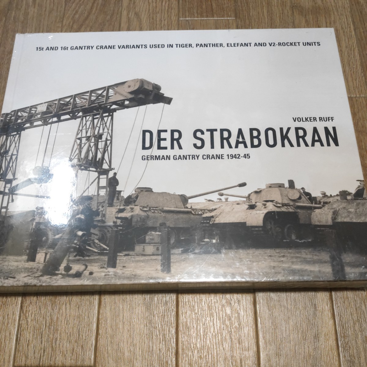 DER STRABOKRAN ドイツ ガントリークレーン 1942-45 洋書