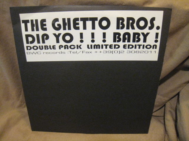 2LP 2枚組 / THE GHETTO BROS - Dip Yo!!! Baby LIMITED EDITION BW 008 DP_画像1