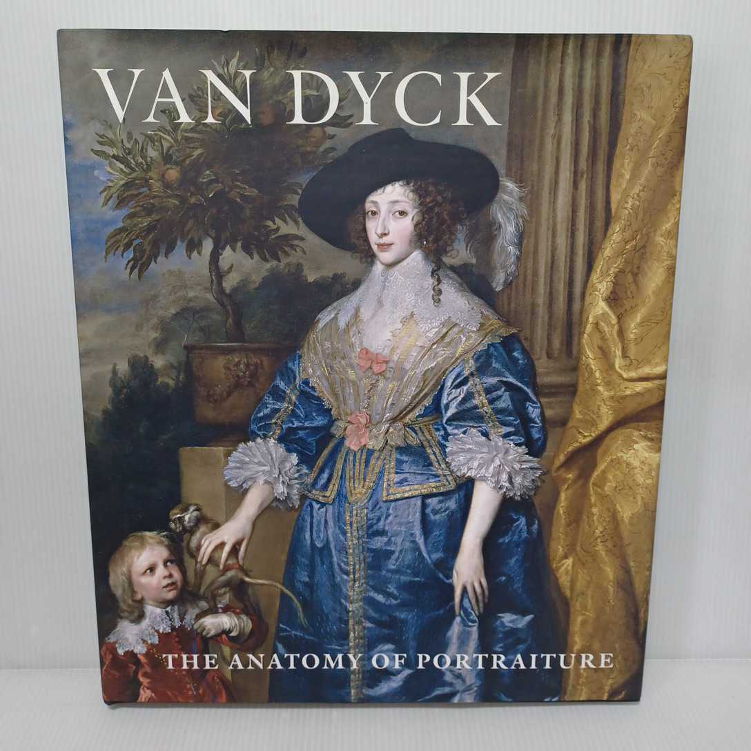 超美品 Portraiture」英語版 of Anatomy The Dyck: ヴァン・ダイク