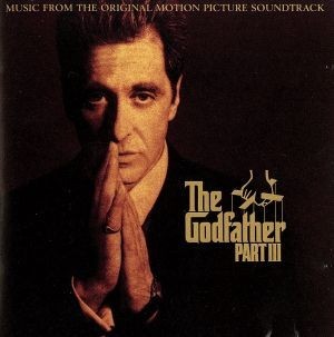 【輸入盤】ＴＨＥ　ＧＯＤＦＡＴＨＥＲ　ＰＡＲＴ　III　ＭＵＳＩＣ　ＦＲＯＭ　ＴＨＥ　ＯＲＩＧＩＮＡＬ　ＭＯＴＩＯＮ　ＰＩＣＴＵＲＥ_画像1