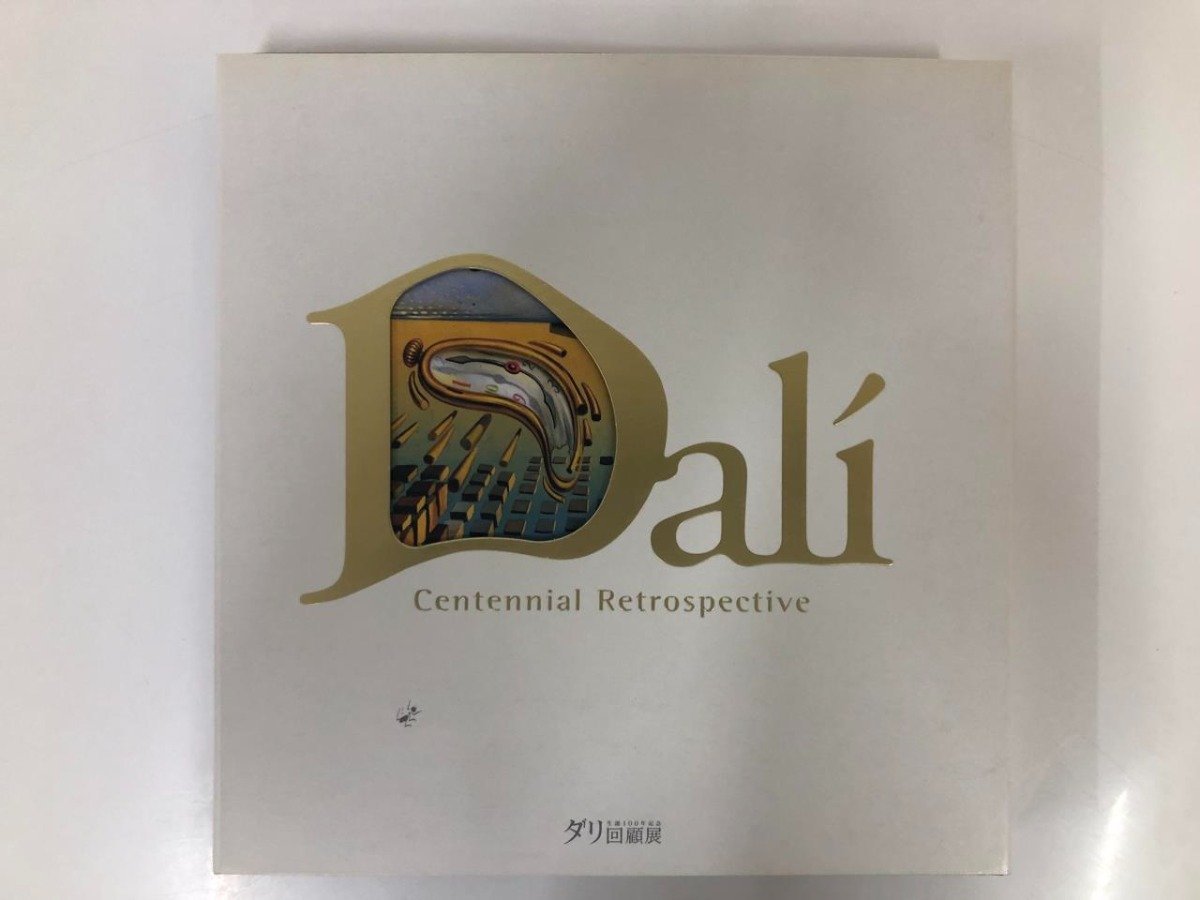 V [ llustrated book raw .100 year memory dali times . exhibition Dari Centennial Retrospective Tokyo * Ueno. forest art gallery 2...]116-02304