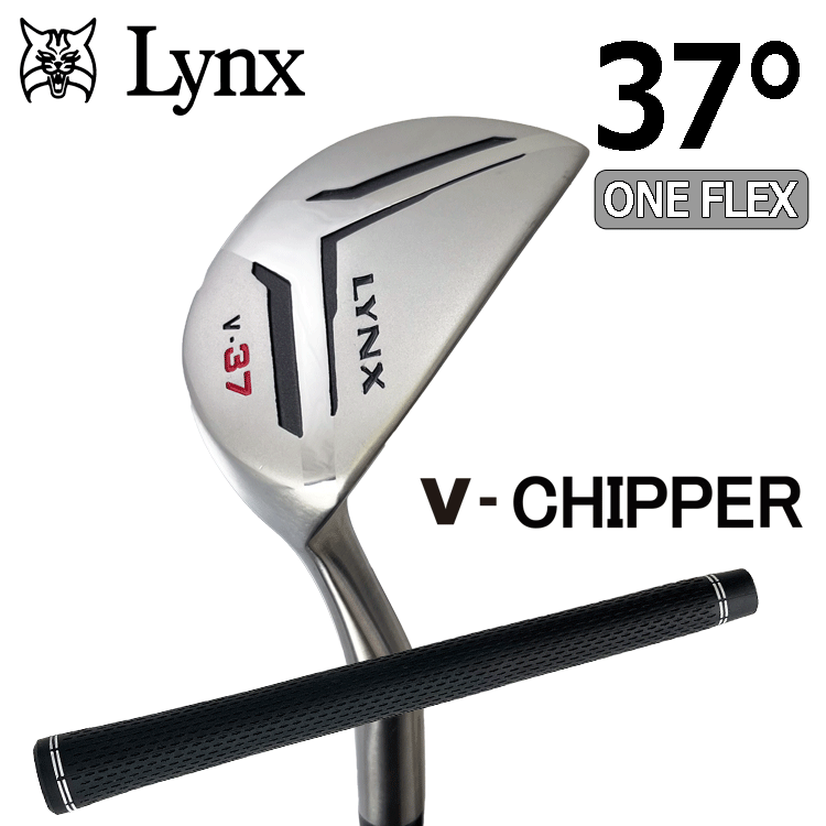 Lynx V-CHIPPER 37 TPR360 IMD【リンクス】【チッパー】【ベタピン】【スチールシャフト】【太グリップ】【ロフト：37度】【Chipper】 