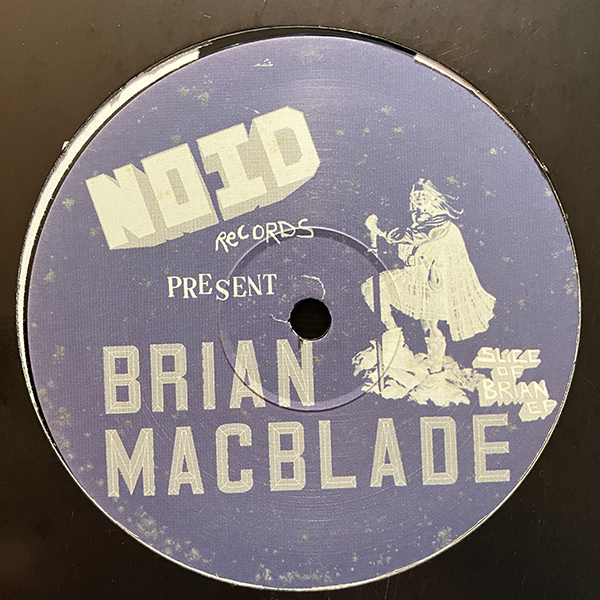 Brian Macblade / Slice Of Brian EP [Noid Recordings NOID 1066] DISCO DUB_画像2