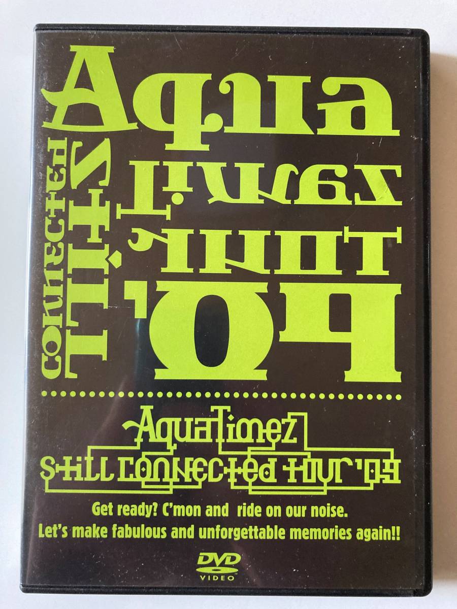 DVD「AQUA TIMEZ STILL CONNECTED TOUR '09」 セル版_画像1