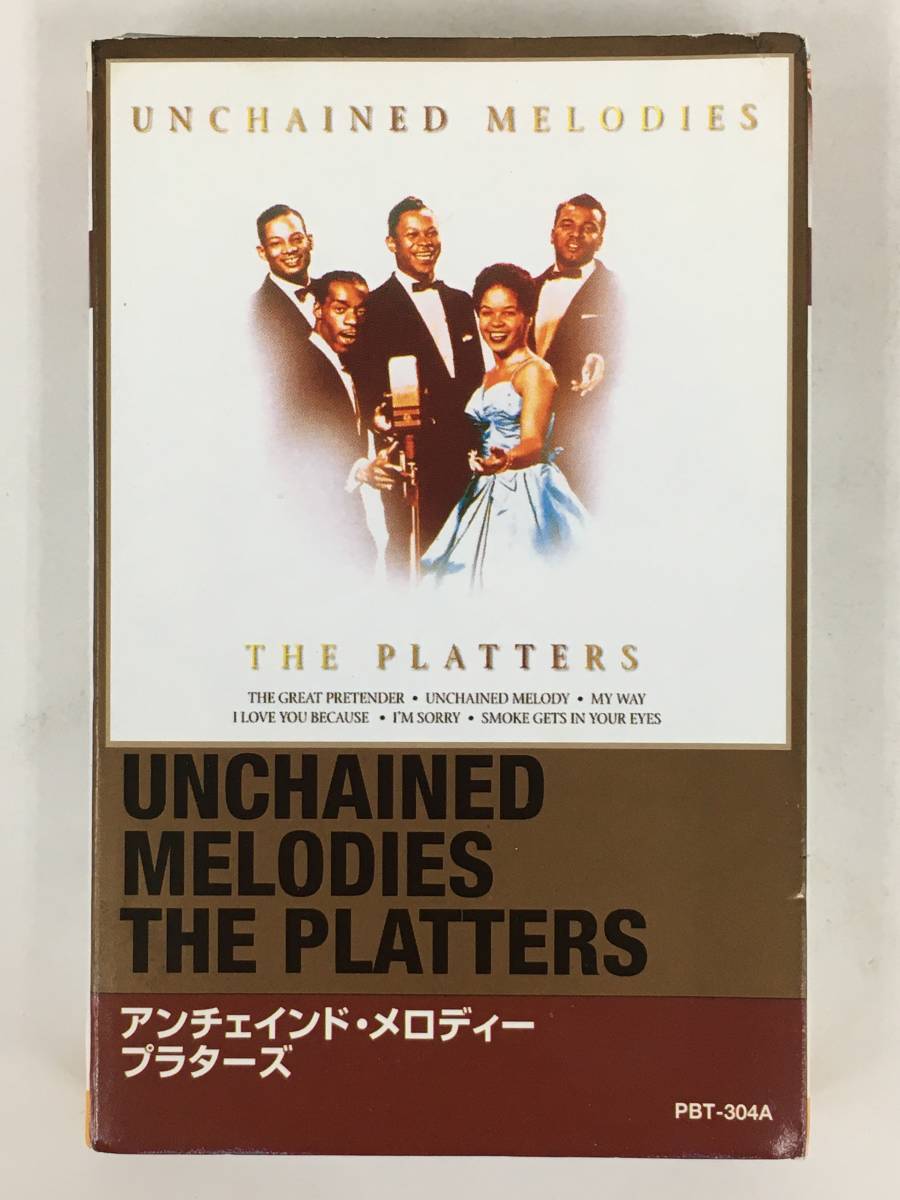 #*R727 THE PLATTERS The * platter zUNCHAINED MELODIES anti . India * melody - cassette tape *#