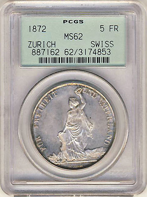 ○スイス 1872年 NGC MS62 近代射撃祭 チューリッヒ 5フラン銀貨 OGH