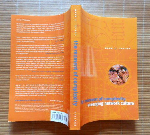 ..　The Moment of Complexity: Emerging Network Culture: by Mark C. Taylor (英語洋書) ほぼ美品_画像1