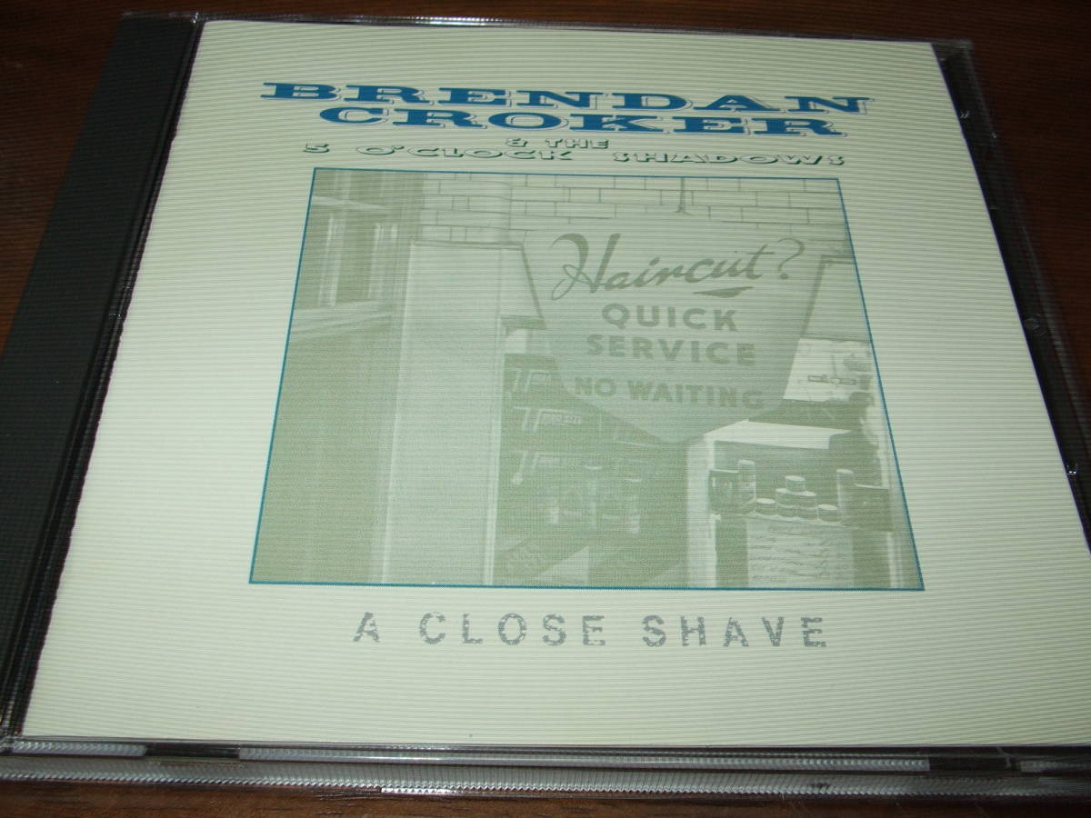 Brendan Croker & 5 O’clock Shadows 《 A Close Shave 》★送料込／Notting Hillbilliesの画像1