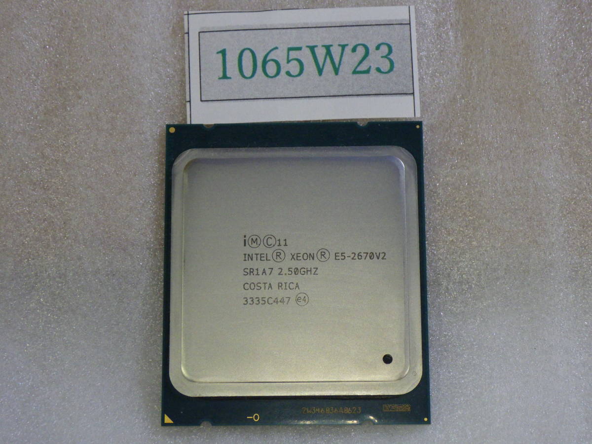 Intel Xeon E5-2670V2 SR1A7 CPU 2.50GHz COSTA RICA LGA2011 動作品保証#1065W23_画像1