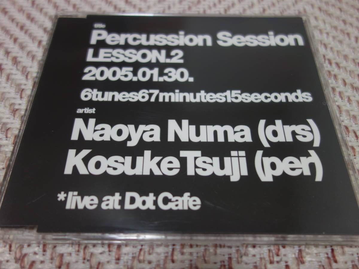 沼直也 辻コースケ 「Percussion Session Lesson.2 2005.01.30」_画像1