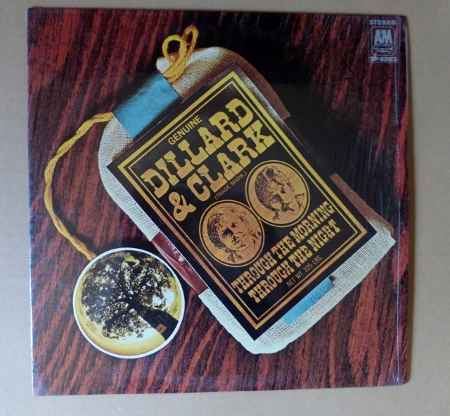 DILLARD & CLARK「THROUGH THE MORNING THROUGH THE NIGHT」米A&M [銀]盤_画像1