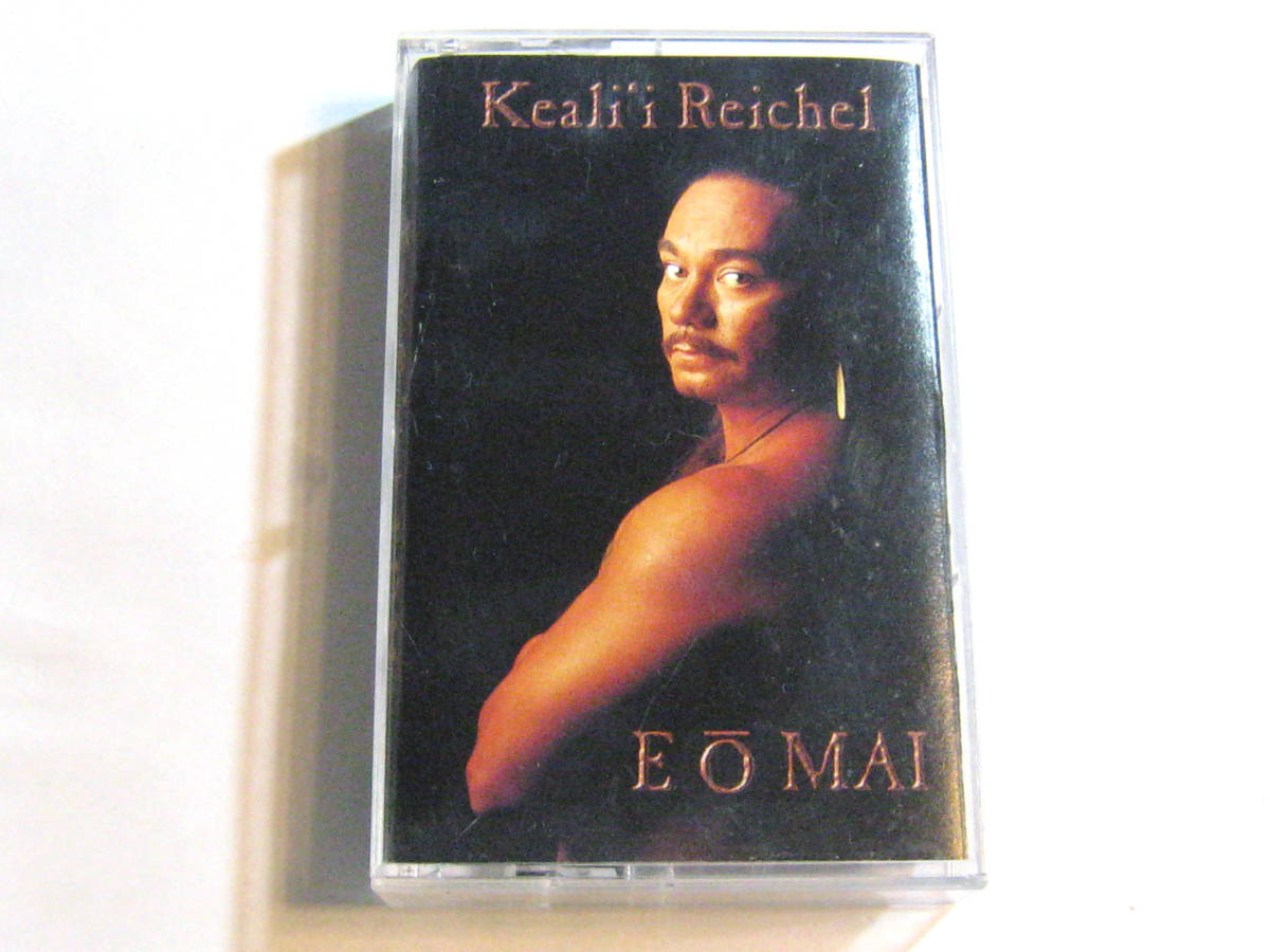 E O Mai　Keali`i Reichel カセットテープ_画像1