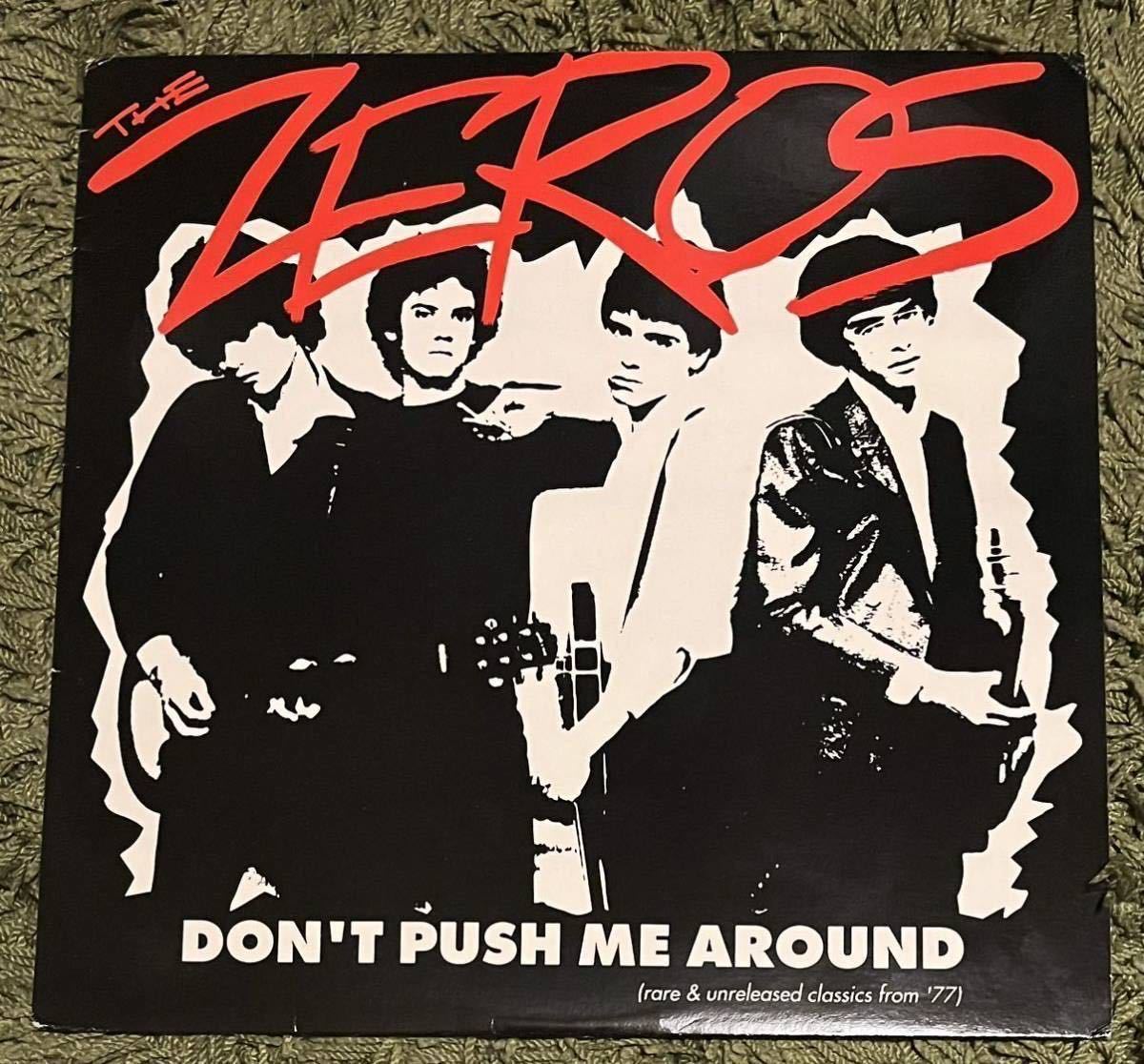 LP THE ZEROS DON'T PUSH ME AROUND レコード Punk Hardcore Garage