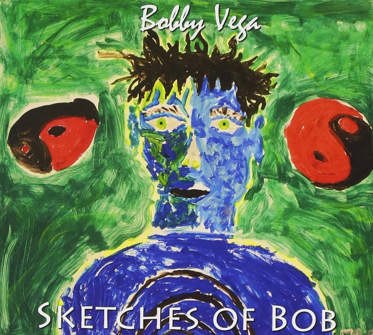 Sketches of Bob Bobby Vega (アーティスト, 作曲) 輸入盤CD_画像1